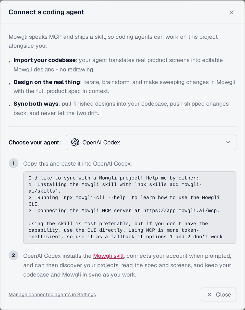 Mowgli Connect a coding agent dialog with OpenAI Codex selected, showing the prompt that installs the Mowgli skill, CLI or MCP server