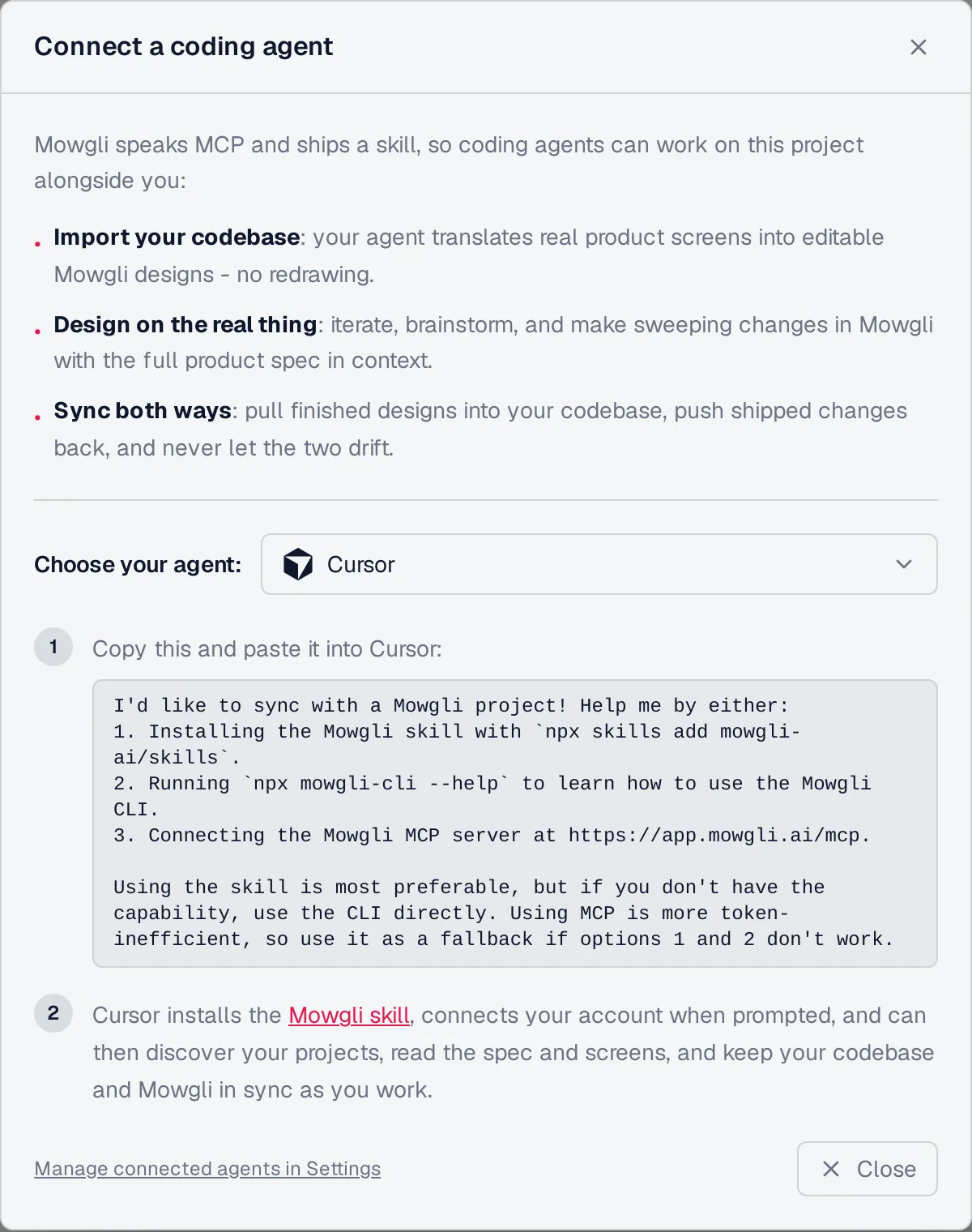 Mowgli Connect a coding agent dialog with Cursor selected and the prompt to paste into Cursor