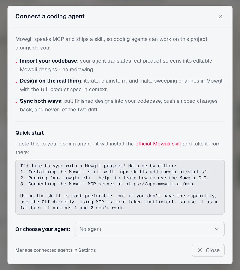 Mowgli Connect a coding agent dialog with a quick-start prompt that installs the Mowgli skill